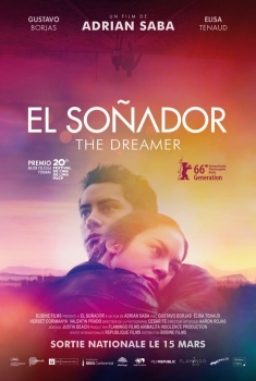 Смотреть трейлер El Soñador - The Dreamer (2017)