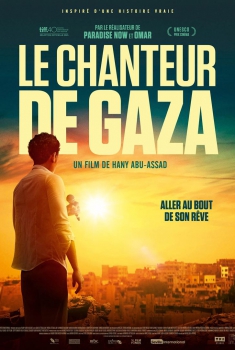 Смотреть трейлер Le Chanteur de Gaza (2017)