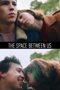 Смотреть трейлер The Space Betwen Us (2016)
