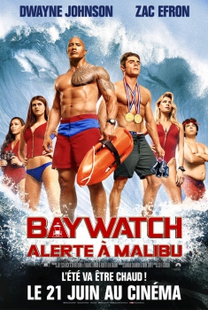 Смотреть трейлер Baywatch - Alerte à Malibu (2017)