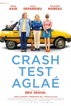 Смотреть трейлер Crash Test Aglaé (2017)