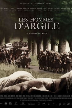 Смотреть трейлер Les Hommes d'argile (2017)