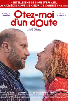 Смотреть трейлер Otez-moi d'un doute (2017)