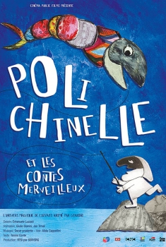 Смотреть трейлер Polichinelle et les contes merveilleux (2017)