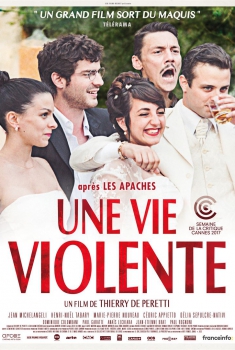 Смотреть трейлер Une Vie Violente (2017)