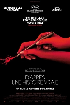 Смотреть трейлер D'après une Histoire Vraie (2017)