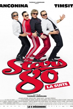 Смотреть трейлер Stars 80, la suite (2017)