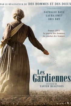 Смотреть трейлер Les Gardiennes (2017)