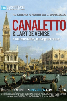 Смотреть трейлер Canaletto et l’art de Venise à la Queen’s Gallery, Buckingham Palace (2018)