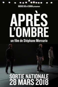 Смотреть трейлер Après l’ombre (2018)