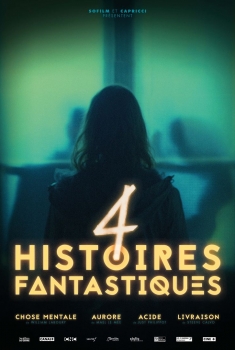 Смотреть трейлер 4 Histoires fantastiques (2018)