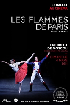 Смотреть трейлер Les Flammes de Paris (Bolchoï-Pathé Live) (2018)