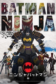 Смотреть трейлер Batman Ninja (2018)