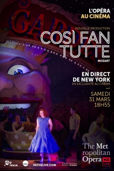 Смотреть трейлер Cosi Fan Tutte (Met-Pathé Live) (2018)