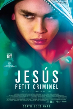 Смотреть трейлер Jesús – Petit Criminel (2018)