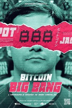 Смотреть трейлер Bitcoin Big Bang : l'épopée improbable de Mark Karpelès (2018)