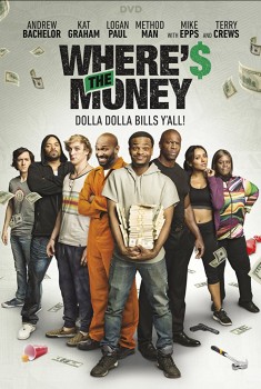 Смотреть трейлер Wheres the Money (2018)