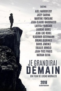 Смотреть трейлер Je grandirai demain (2018)