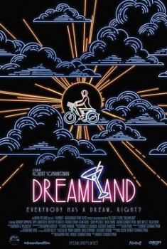 Смотреть трейлер Dreamland (2018)