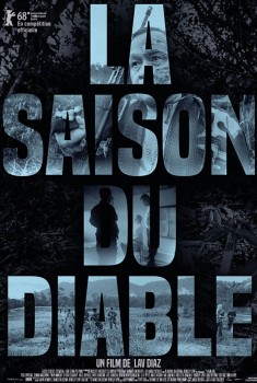 Смотреть трейлер La Saison du diable (2018)
