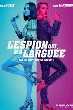 Смотреть трейлер L'Espion qui m'a larguée (2018)
