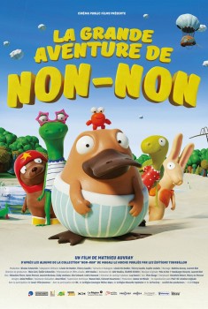 Смотреть трейлер La Grande aventure de Non-Non (2018)