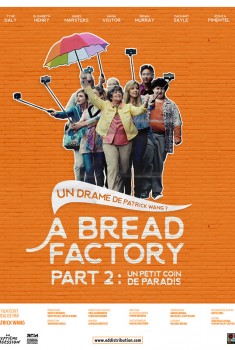 Смотреть трейлер A Bread Factory, Part 2 : Un petit coin de paradis (2019)