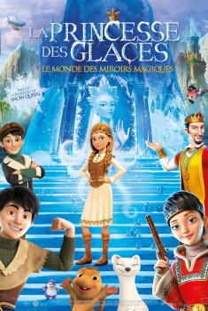 Смотреть трейлер La Princesse des glaces, le monde des miroirs magiques (2019)