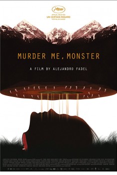 Смотреть трейлер Meurs, monstre, meurs (2019)