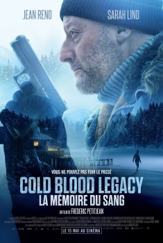 Смотреть трейлер Cold Blood Legacy - La mémoire du sang (2019)