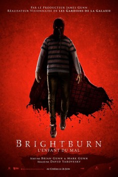 Смотреть трейлер BrightBurn - L'enfant du mal (2019)