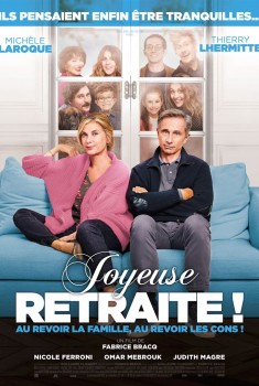 Смотреть трейлер Joyeuse retraite ! (2019)