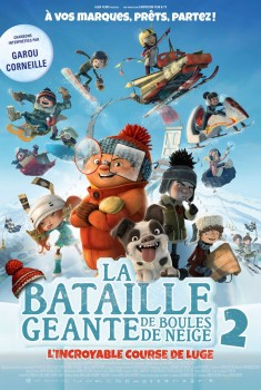 Смотреть трейлер La Bataille géante de boules de neige 2, l'incroyable course de luge (2020)