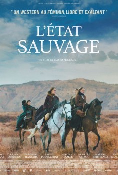 Смотреть трейлер L'Etat Sauvage (2018)