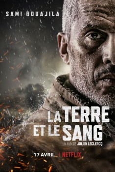 Смотреть трейлер La Terre et le sang (2020)