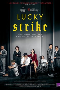 Смотреть трейлер Lucky Strike (2020)