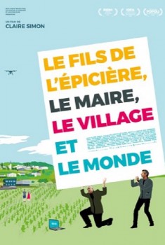 Смотреть трейлер Le Fils de l’épicière, le maire, le village et le monde (2021)
