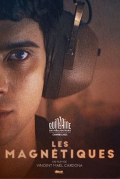 Смотреть трейлер Les Magnétiques (2021)