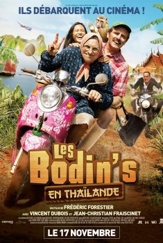 Смотреть трейлер Les Bodin's en Thaïlande (2021)