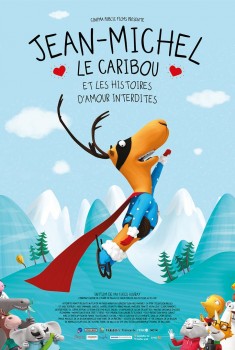 Смотреть трейлер Jean-Michel le caribou et les histoires d'amour interdites (2022)
