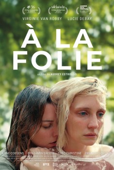 Смотреть трейлер À La Folie (2022)