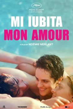 Смотреть трейлер Mi iubita mon amour (2022)