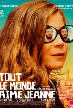 Смотреть трейлер Tout le monde aime Jeanne (2022)