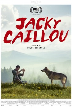 Смотреть трейлер Jacky Caillou (2022)