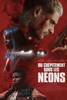 Смотреть трейлер Du crépitement sous les néons (2022)