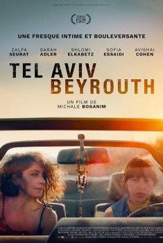 Смотреть трейлер Tel Aviv – Beyrouth (2023)