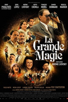 Смотреть трейлер La Grande magie (2023)