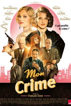 Смотреть трейлер Mon Crime (2023)
