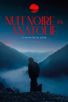 Смотреть трейлер Nuit Noire en Anatolie (2024)
