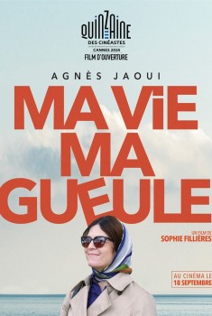 Ma vie Ma gueule (2024) Streaming